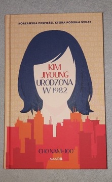 Kim Jiyoung Urodzona w 1982 - Cho Nam Joo