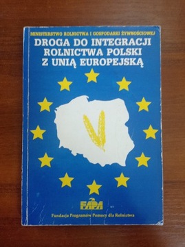 Droga do integracji rolnictwa Polski z UE