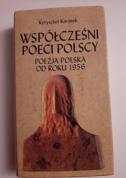 Współcześni poeci polscy. Poezja polska od r. 1956