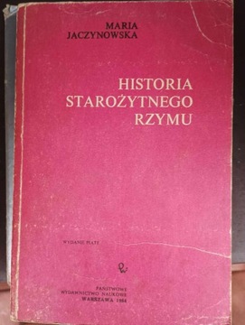 HISTORIA STAROŻYTNEGO RZYMU Maria Jaczynowska