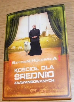 KOŚCIÓŁ DLA ŚREDNIOZAAWANSOWANYCH SZYMON HOŁOWNIA