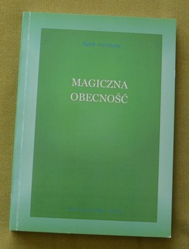 Saint Germain Magiczna obecność