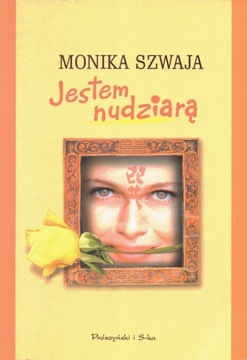 JESTEM NUDZIARĄ Monika Szwaja