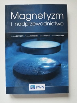 Magnetyzm i nadprzewodnictwo, wyd. PWN