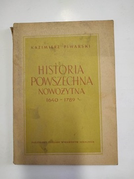 HISTORIA POWSZECHNA NOWOŻYTNA 1640 – 1789 Piwarski
