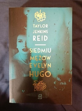 Taylor Jenkins Reid - Siedmiu mężów Evelyn Hugo