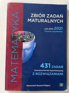 MATEMATYKA ZBIÓR ZADAŃ MATURALNYCH 2010-2021