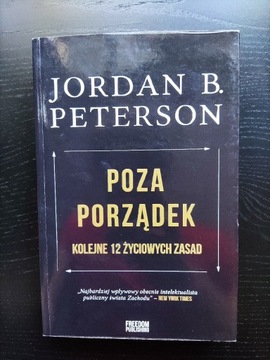 Jordan Peterson - Poza porządek, kolejne 12 zasad