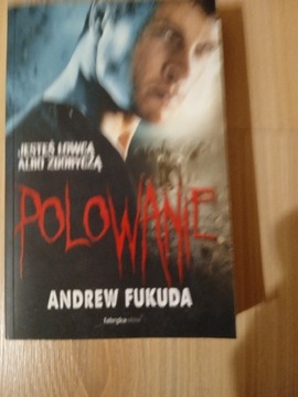 Andrew Fukuda Polowanie