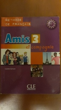 Amis et compagnie 3 Podręcznik Colette Samson