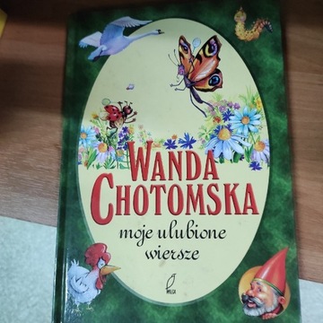 W. Chotomska, Moje ulubione wiersze 