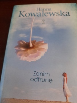 Zanim odfrunę Hanna Kowalewska