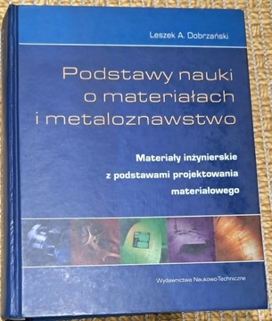 Podstawy nauki o materiałach i metaloznawstwo