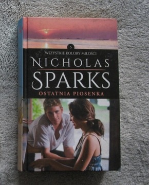 Nicholas Sparks Ostatnia piosenka