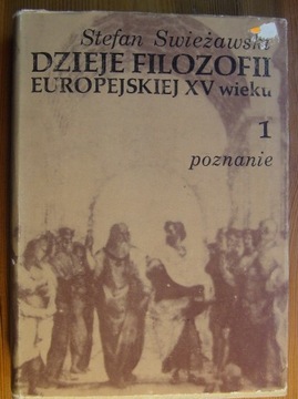 Dzieje filozofii europejskiej XV wieku. Tomy 1-6. 