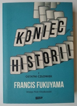  Koniec historii i ostatni człowiek - Fukuyama