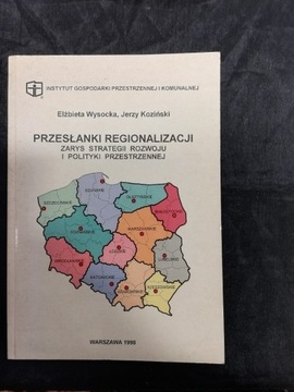 Przesłanki regionalizacji zarys strategii rozwoju