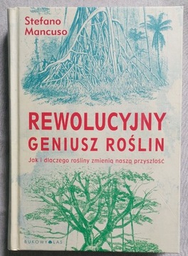 Rewolucyjny geniusz roślin - Stefano Mancuso