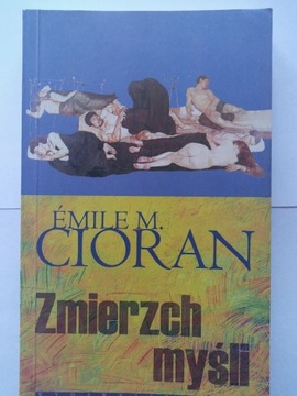 Emile Cioran Zmierzch myśli