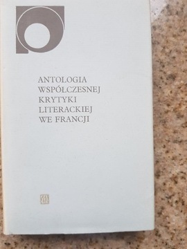 Antologia współczesnej krytyki literackiej ...