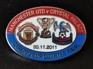 Przypinka Carling Cup Man Utd vs Crystal Palace