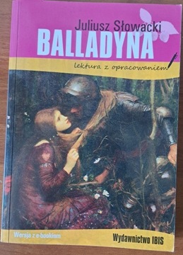 BALLADYNA J.Słowacki Z OPRACOWANIEM