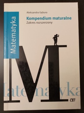 Matematyka Kompendium maturalne, Aleksandra Gębura
