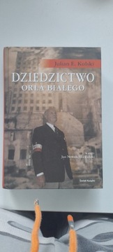 Julian E. Kulski "Dziedzictwo Orła Białego"