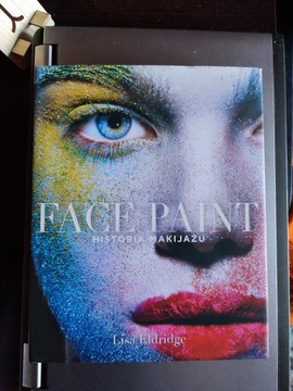 Lisa Eldridge - Face Paint Historia makijażu 