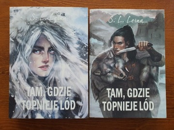 Tam, gdzie topnieje lód. Leśna tom 1 i 2