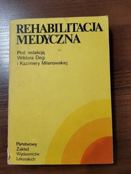 REHABILITACJA MEDYCZNA W. Dega i K. Milanowska