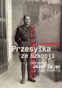 Generał Józef Zając i jego kolekcja