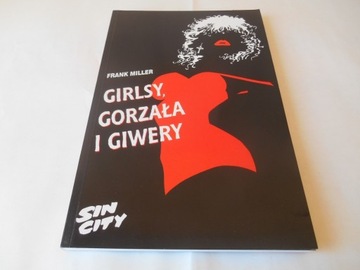 Sin City - Girlsy, gorzała i giwery - Frank Miller