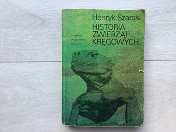 Historia zwierząt kręgowych Henryk Szarski