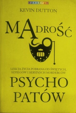 Mądrość psychopatów.