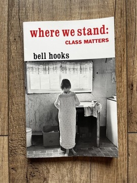 Where We Stand: Class bell hooks