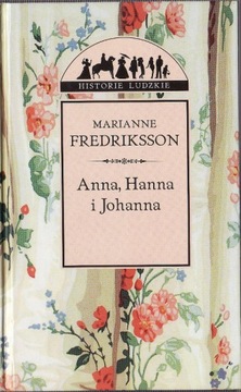 Anna Hanna i Johanna * Fredriksson