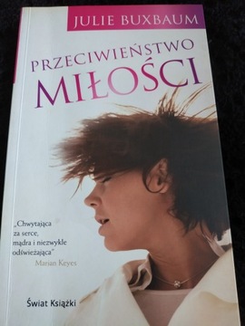 Przeciwieństwo miłości Julie Buxbaum książka