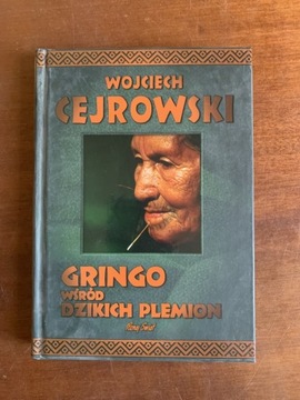 Cejrowski Wojciech.Gringo wśród dzikich plemion