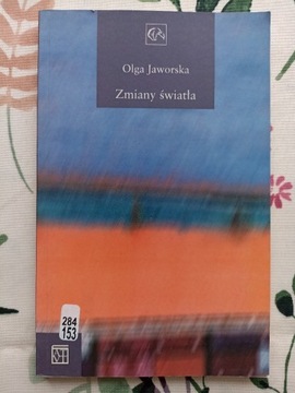 OLGA JAWORSKA ZMIANY ŚWIATŁA