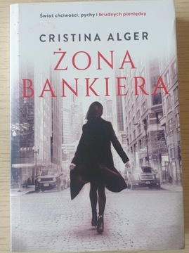 Cristina Alger Żona Bankiera