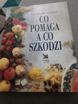 Co pomaga a co szkodzi 