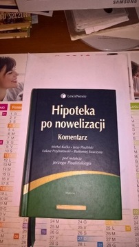 Hipoteka po nowelizacji 2011r. Koment. Pisuliński 