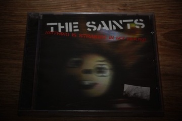 SAINTS Nothing Is Straight In My House