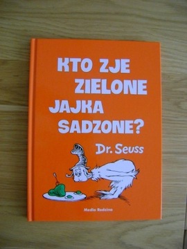 Dr Seuss, Kto zje zielone jajka sadzone?