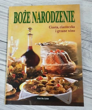 BOŻE NARODZENIE  CIASTA CIASTECZKA GRZANE WINO