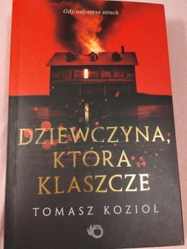 Tomasz Kozioł Dziewczyna która klaszcze