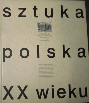 SZTUKA POLSKA XX WIEKU