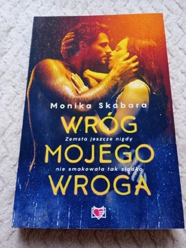 Wróg mojego wroga - Monika Skabara 