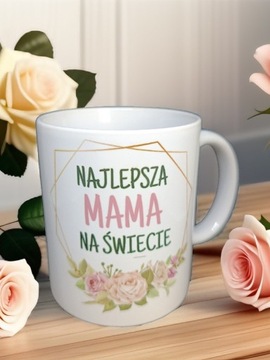 Kubek Najlepsza Mama na Świecie  